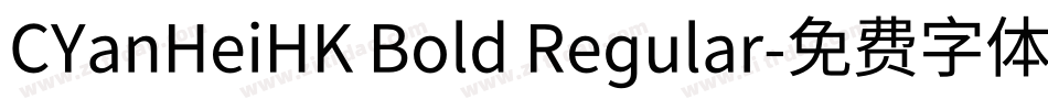 CYanHeiHK Bold Regular字体转换